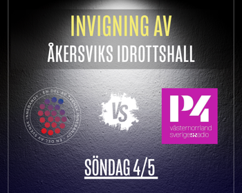 INVIGNING Åkersvik