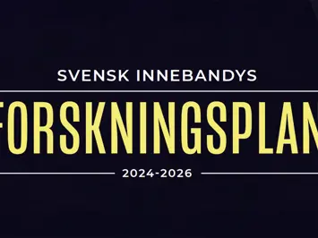 Svenskinnebandy Forskningsplan