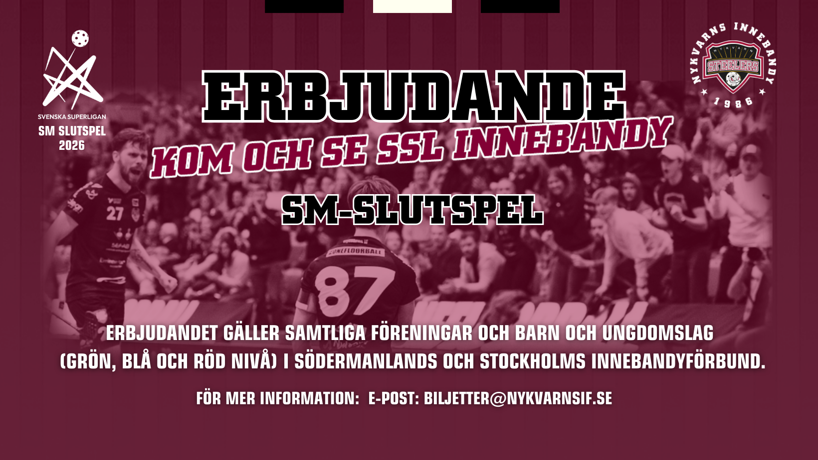 ERBJUDANDE GRUPPBOKNING SM Slutspel